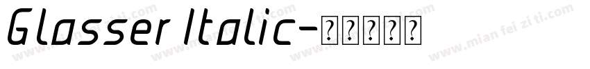 Glasser Italic字体转换